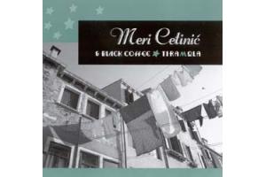 MERI CETINIC & BLACK COFFEE - Tiramola (CD)